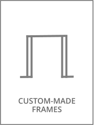 CUSTOM-MADE FRAMES